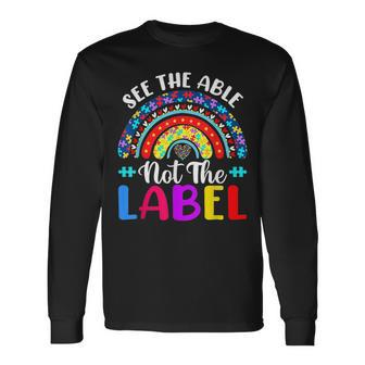 See The Able Not The Label Autism Awareness Puzzle Rainbow Long Sleeve T-Shirt T-Shirt | Mazezy