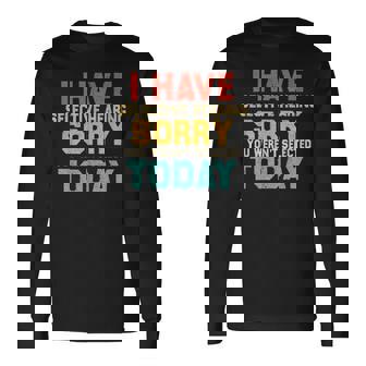 I Have Selective Hearing You Werent Selected Long Sleeve T-Shirt | Mazezy