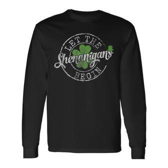 Shamrock Clover Let The Shenanigans Begin St Patricks Day Long Sleeve T-Shirt - Seseable