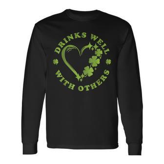 Shamrock Drinks Well With Others St Patricks Day Fun Party Long Sleeve T-Shirt T-Shirt | Mazezy