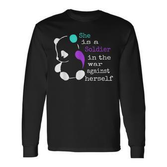 She Is A Soldier Semicolon Suicide Prevention Awareness Long Sleeve T-Shirt - Seseable