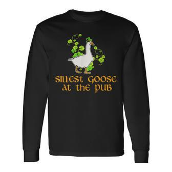 Silliest Goose At The Pub St Patricks Day Long Sleeve T-Shirt T-Shirt | Mazezy