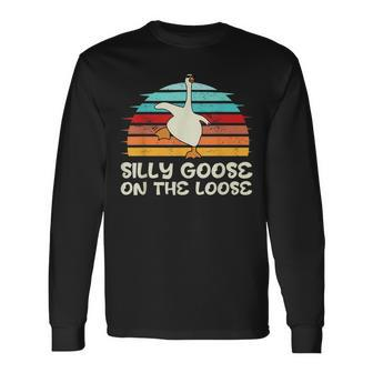Silly Goose On The Loose Retro Sunset Quote Long Sleeve T-Shirt T-Shirt | Mazezy