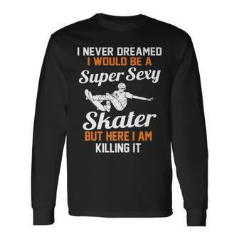 Skateboarder Skater Skateboard Skateboarding V2 Long Sleeve T-Shirt - Thegiftio UK