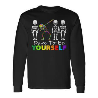 Skeleton Dabbing Dare To Be Yourself Autism Long Sleeve T-Shirt - Seseable