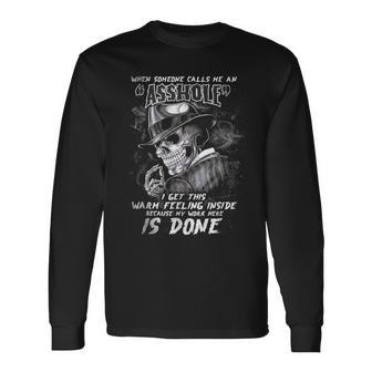 Skull When Someone Call Me An Asshole I Get This Feeling Long Sleeve T-Shirt T-Shirt | Mazezy