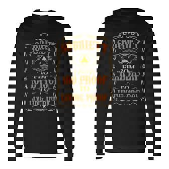 Sobriety From 100 Proof To Living Proof Sober Life Recovery Long Sleeve T-Shirt | Mazezy