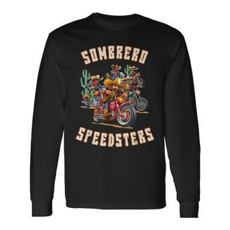 Sombrero Speedsters El Jefes Cinco De Mayo Fiesta Long Sleeve T-Shirt T-Shirt | Mazezy