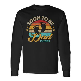 Soon To Be Dad 2023 Fathers Day First Time Dad Pregnancy Long Sleeve T-Shirt - Seseable