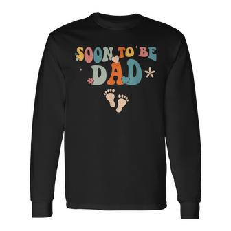 Soon To Be Dad Pregnancy Announcement Retro Groovy Long Sleeve T-Shirt - Seseable