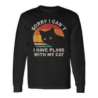 Sorry I Cant I Have Plans With My Cat Cat Lovers Long Sleeve T-Shirt - Seseable