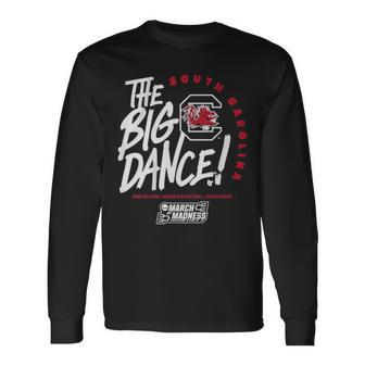 South Carolina The Big Dance 2023 March Madness Long Sleeve T-Shirt | Mazezy AU
