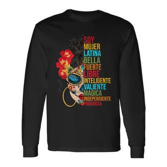 Soy Mujer Latina Fuerte Independiente Proud Mexican Long Sleeve T-Shirt | Mazezy