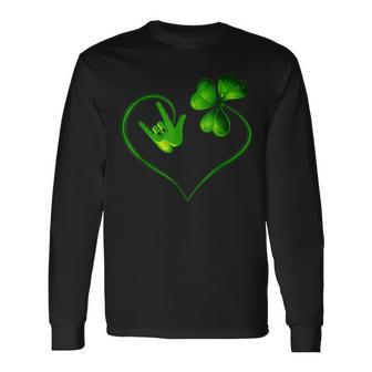 St Patricks Day I Love You Asl Sign Language S Long Sleeve T-Shirt - Seseable