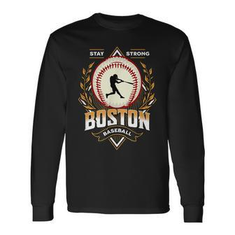 Stay Strong Boston Baseball Graphic Vintage Style Long Sleeve T-Shirt | Mazezy