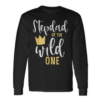 Stepdad Of The Wild One 1St Birthday First Thing Matching Long Sleeve T-Shirt - Seseable