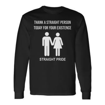 Straight Pride Proud To Be StraightIm Not Gay Long Sleeve T-Shirt - Seseable