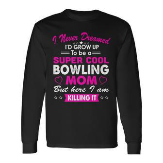 Super Cool Bowling Mom Sports Men Women Long Sleeve T-Shirt T-shirt Graphic Print - Thegiftio UK