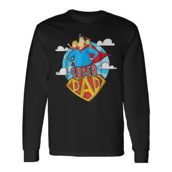 Super Dad Super Hero Fathers Day Long Sleeve T-Shirt - Seseable