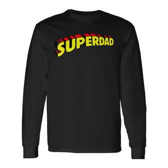 Superdad Super Dad Super Hero Superhero Fathers Day Vintage Long Sleeve T-Shirt - Seseable