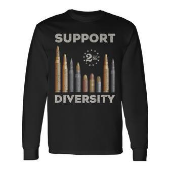 Support Diversity Bullet Second Amendment Gun Rights Back Long Sleeve T-Shirt - Seseable