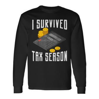 I Survived Tax Season Accountant Cpa Bookkeeper Auditor Long Sleeve T-Shirt T-Shirt | Mazezy