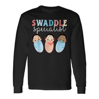 Swaddle Specialist Nicu Labor And Delivery Neonatal Icu Long Sleeve T-Shirt T-Shirt | Mazezy