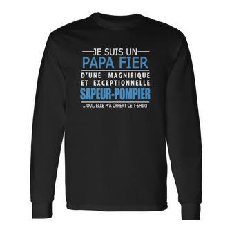 T-Shirt Pompier Fier Papa Dune Sapeur-Pompier Long Sleeve T-Shirt - Seseable
