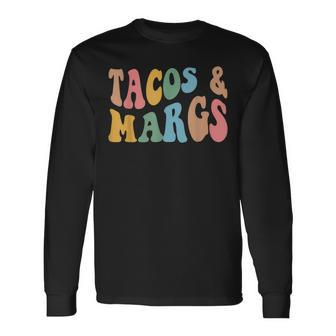 Tacos And Margs Cinco De Mayo Mexican Fiesta Party Long Sleeve T-Shirt T-Shirt | Mazezy