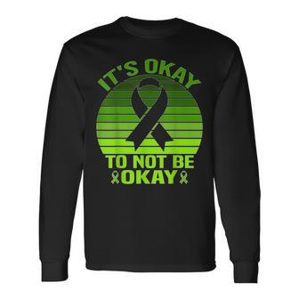 Mental Health Matters Its Okay To Not Be Okay Long Sleeve T-Shirt T-Shirt | Mazezy