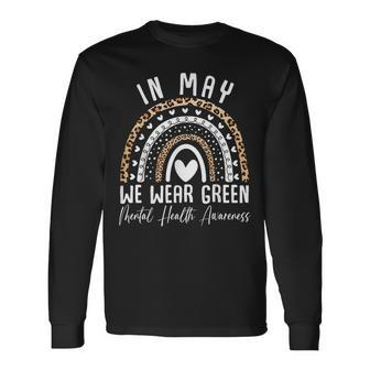 Mental Health Matters We Wear Green Mental Health Awareness Long Sleeve T-Shirt - Seseable