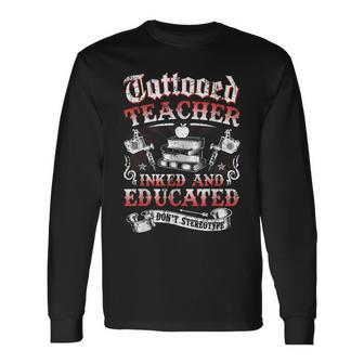 Tattooed Teacher Inked And Educated Men Women Long Sleeve T-Shirt T-shirt Graphic Print - Thegiftio UK
