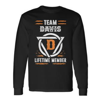 Team Davis Lifetime Member Gift For Surname Last Name Men Women Long Sleeve T-shirt Graphic Print Unisex - Seseable