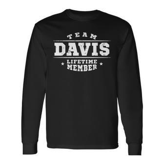 Team Davis Lifetime Member Gift Proud Family Surname Men Women Long Sleeve T-shirt Graphic Print Unisex - Seseable
