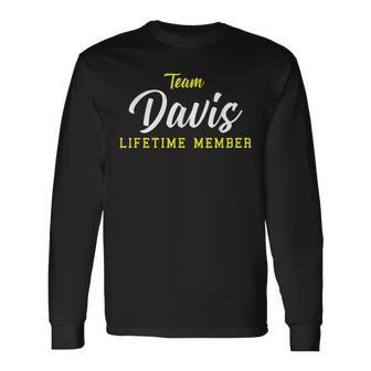 Team Davis Lifetime Member Surname Birthday Wedding Name Day Men Women Long Sleeve T-shirt Graphic Print Unisex - Seseable