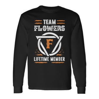 Team Flowers Lifetime Member Gift For Surname Last Name Men Women Long Sleeve T-shirt Graphic Print Unisex - Seseable