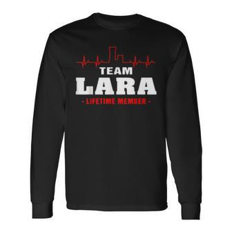 Team Lara Lifetime Member Surname Last Name Long Sleeve T-Shirt - Seseable