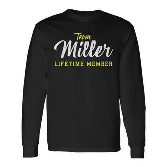 Team Miller Lifetime Member Surname Birthday Wedding Name Men Women Long Sleeve T-shirt Graphic Print Unisex - Seseable