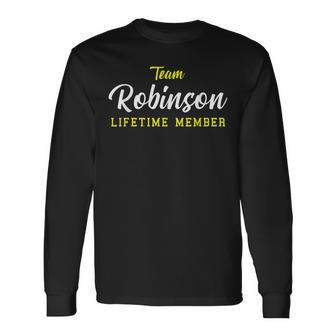 Team Robinson Lifetime Member Surname Birthday Wedding Name Men Women Long Sleeve T-shirt Graphic Print Unisex - Seseable
