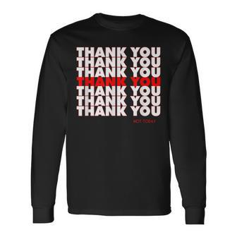Thank You Have A Nice Day Grocery Bag Tshirt Long Sleeve T-Shirt T-Shirt | Mazezy
