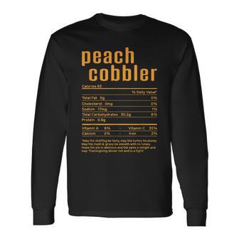 Thanksgiving Day Peach Cobbler Nutrition Facts Peach Long Sleeve T-Shirt T-Shirt | Mazezy
