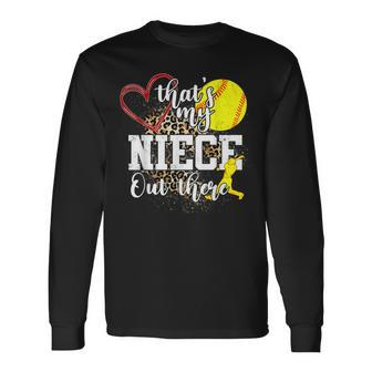 Thats My Niece Out There Softball Auntie Uncle Long Sleeve T-Shirt T-Shirt | Mazezy