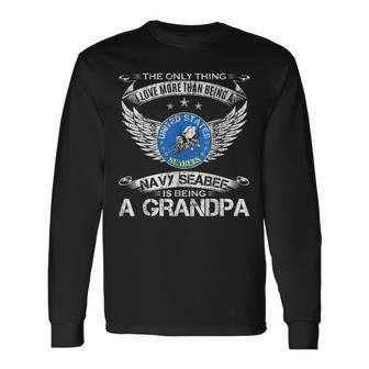 The Only Thing I Love More Than Being A Us Seabee Grandpa Men Women Long Sleeve T-shirt Graphic Print Unisex - Seseable