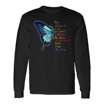 They Whispered To Her You Cannot Withstand The Storm Gifts Men Women Long Sleeve T-shirt Graphic Print Unisex - Seseable