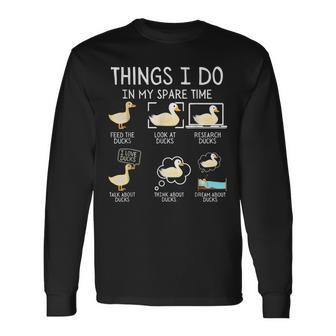 Things I Do In My Spare Time Ducks Cute Birds Long Sleeve T-Shirt T-Shirt | Mazezy