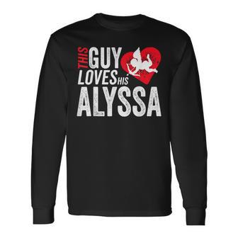 This Guy Loves His Alyssa Valentine Anniversary Cupid Heart Men Women Long Sleeve T-shirt Graphic Print Unisex - Seseable