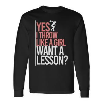 I Throw Like A Girl Discus Throwing Track And Field Discus Long Sleeve T-Shirt T-Shirt | Mazezy