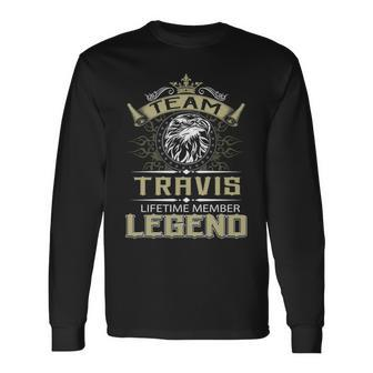 Travis Name Team Travis Lifetime Member Legend V2 Long Sleeve T-Shirt - Seseable