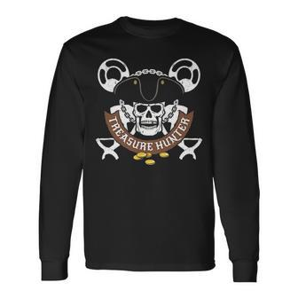 Treasure Hunter Pirate Metal Detector Gold Coin Chest Long Sleeve T-Shirt - Seseable