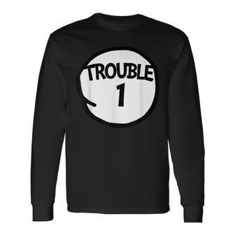 Trouble 1 Trouble One Matching Group Trouble 1 Long Sleeve T-Shirt - Seseable